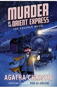 Murder on the Orient Express: The Graphic Novel - Agatha Christie