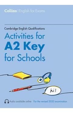 Cambridge English Qualifications - Activities for A2 Key for Schools - Rebecca Adlard