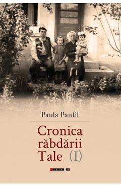 Cronica rabdarii tale - Paula Panfil