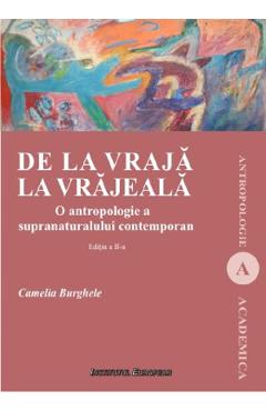 De la vraja la vrajeala - Camelia Burghele