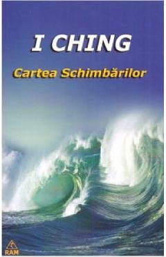 I ching. cartea schimbarilor