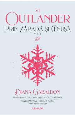 Prin zapada si cenusa vol.2. seria outlander. partea 6 - diana gabaldon