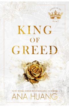 King of Greed. Kings of Sin #3 – Ana Huang Ana poza bestsellers.ro