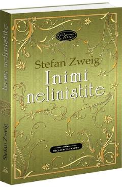 Inimi nelinistite - Stefan Zweig