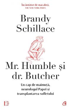 Mr. Humble si dr. Butcher - Brandy Schillace - CURTEA VECHE