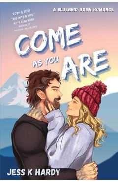 Come As You Are: A Gen X Romance - Jess K. Hardy