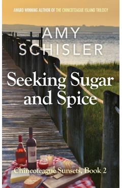 Seeking Sugar and Spice - Amy Schisler