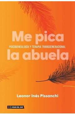 Me pica la abuela - Leonor Inés Pissanchi