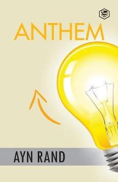 Anthem - Ayn Rand
