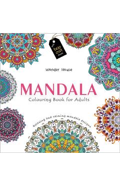 Mandala: Colouring Books for Adults with Tear Out Sheets - Wonder House Books