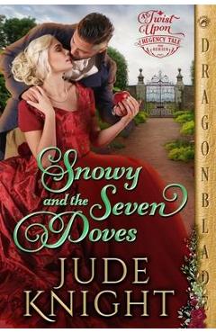 Snowy and the Seven Doves - Jude Knight