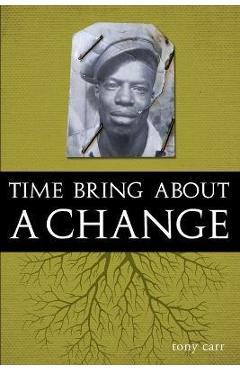 Time Bring about a Change - Tony Carr - Imagine 1