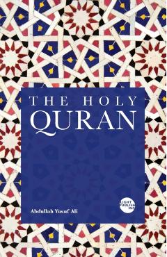 The Holy Quran - Abdullah Yusuf Ali