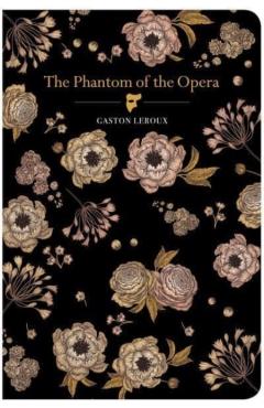 The Phantom of the Opera - Gaston Leroux