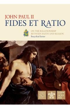Fides et Ratio - John Paul Ii