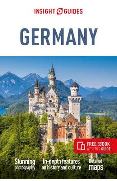 Insight guides germany (travel guide with free ebook) - insight guides
