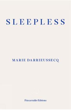 Sleepless - Marie Darrieussecq
