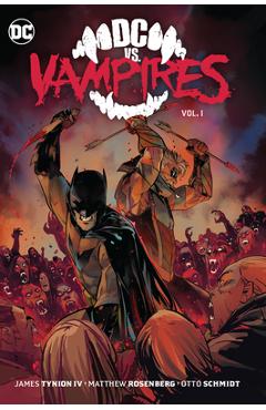DC vs. Vampires Vol. 1 - James Tynion Iv