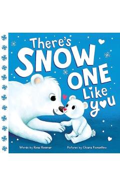 There's Snow One Like You - Rose Rossner