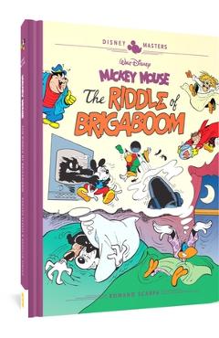 Walt Disney\'s Mickey Mouse: The Riddle of Brigaboom: Disney Masters Vol. 23 - Romano Scarpa
