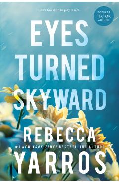 Eyes Turned Skyward - Rebecca Yarros