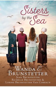 Sisters by the Sea: 4 Short Romances Set in the Sarasota, Florida, Amish Community - Wanda E. Brunstetter