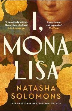 I, Mona Lisa - Natasha Solomons