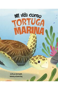 Mi Vida Como Tortuga Marina - Bonnie Pang