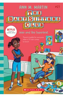 Jessi and the Superbrat (the Baby-Sitters Club #27) - Ann M. Martin