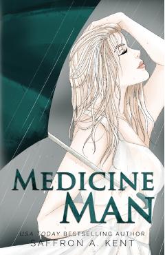 Medicine Man Special Edition Paperback - Saffron A. Kent