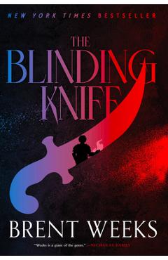 The Blinding Knife - Brent Weeks