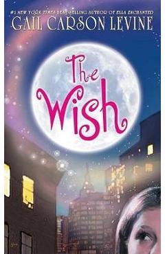 The Wish - Gail Carson Levine