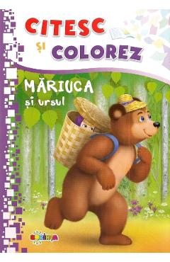 Citesc si colorez: Mariuca si ursul