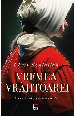 Vremea vrajitoarei - Chris Bohjalian