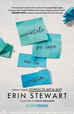 Cuvintele pe care nu le rostim - Erin Stewart - CORINT