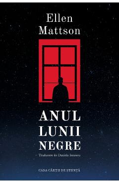 Anul lunii negre - ellen mattson