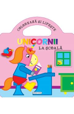 Unicornii. Coloreaza si lipeste. La scoala