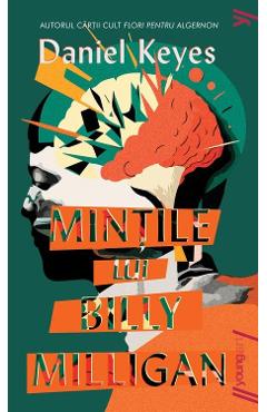 Mintile Lui Billy Milligan - Daniel Keyes