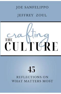 Crafting the Culture - Joe Sanfelippo