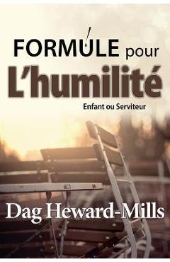 Formule Pour L\'humilité - Dag Heward-mills