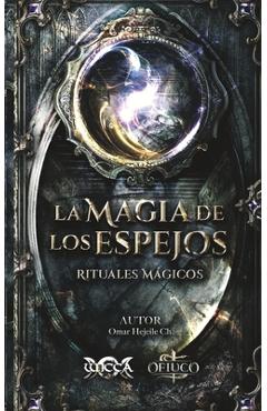 La Magia de los Espejos - Omar Hejeile