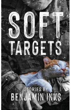 Soft Targets - Benjamin Inks - Imagine 1