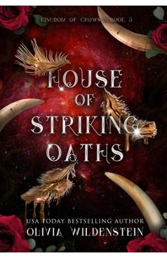 House of Striking Oaths - Olivia Wildenstein