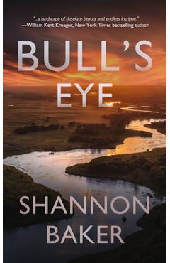 Bull\'s Eye - Shannon Baker