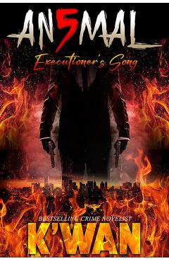 Animal 5: Executioner\'s Song - K\'wan