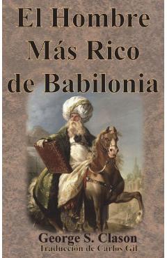 El Hombre Más Rico de Babilonia - George S. Clason