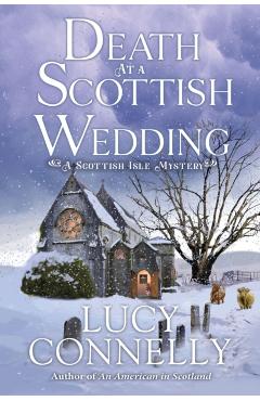 Death at a Scottish Wedding - Lucy Connelly