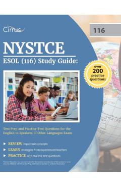 NYSTCE ESOL (116) Study Guide: Test Prep and Practice Test Questions for the English to Speakers of Other Languages Exam - Cox