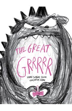 The Great Grrrrr - Marie-sabine Roger