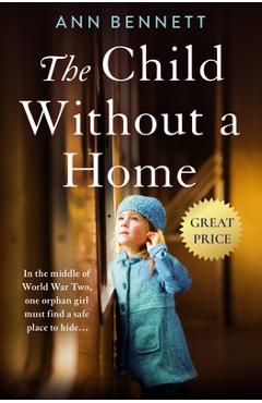 The Child Without a Home - Ann Bennett